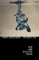 Without end : new and selected poems