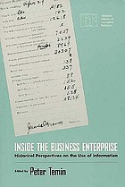 Inside the business enterprise : historical perspectives on the use of information