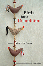 Birds for a demolition : poems