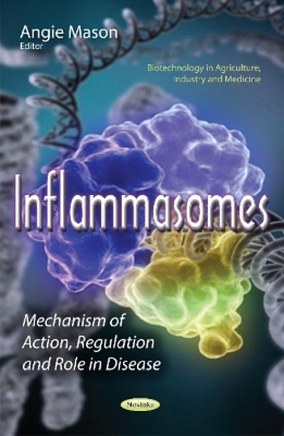 Inflammasomes : mechanism of action, regulation and role in disease ...