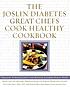 The Joslin Diabetes great chefs cook healthy cookbook by  Frances Towner Giedt 