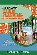 The Minnesota cabin planning guide & workbook