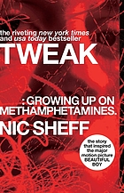 Tweak growing up on methamphetamines