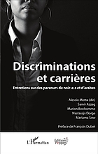 Discriminations et carrières : entretiens sur des parcours de noir-e-s et d'arabes