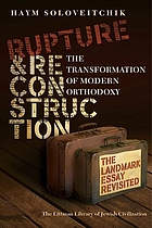 Rupture and Reconstruction The Transformation of Modern Orthodoxy