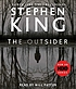 The outsider : a novel