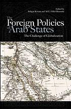 The foreign policies of Arab states : the challenge of globalization