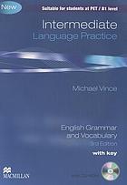 Intermediate language practice : english grammar and vocabulary