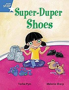 Super-duper shoes