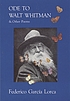 Ode to Walt Whitman and other poems by  Federico García Lorca 