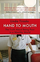 Hand to mouth : the truth about being poor in a wealthy world