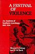 A festival of violence : an analysis of Southern... by  Stewart Emory Tolnay 