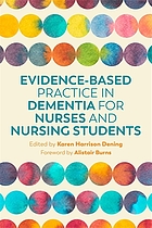 book cover for Evidence-based practice in dementia for nurses and nursing students