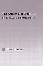 The Artistry and Tradition of Tennyson's Battle Poetry.