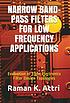 Narrow band-pass filters for low frequency applications : evaluation of eight electronics filter design topologies