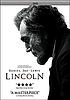 Lincoln by  Steven Spielberg 