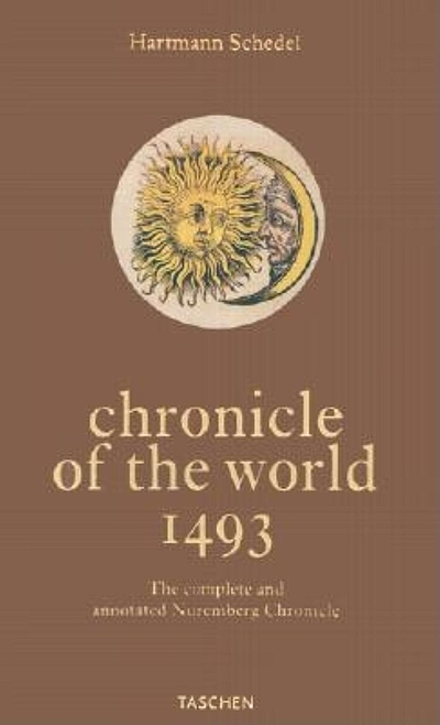 【高品質人気SALE】『chronicle of the world 1493 ニュルンベルク年代記』/Hartmann Schedel ハルトマン・シェーデル/TASCHEN/洋書 24-04 画集