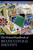 The Oxford handbook of multicultural identity