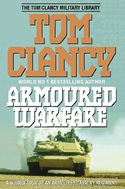 Armoured warfare : guided tour of an armoured cavalry regiment ...