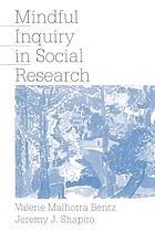 Mindful inquiry in social research