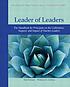 Leader of leaders : the handbook for principals... by  Hal Portner 