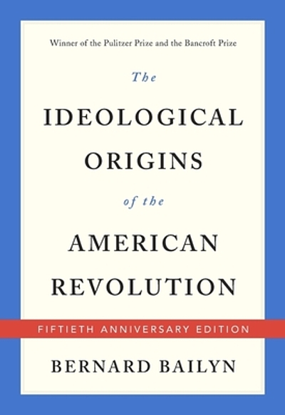 The Ideological Origins Of The American Revolution Summary