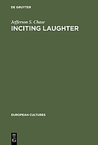 Inciting laughter : the development of 