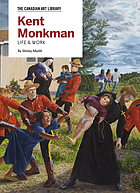 Kent Monkman : life & work