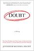 Doubt : a history : the great doubters and their... by Jennifer Michael Hecht