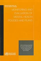 Monitoring and evaluation of mental health policies and plans