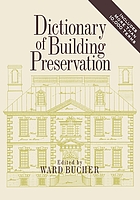 Dictionary of building preservation