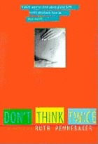 Don't think twice