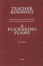 Teacher burnout : a flickering flame ; an empirical study among teachers from a social exchange perspective