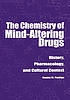 The chemistry of mind-altering drugs : history,... by  Daniel M Perrine 