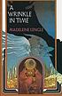 A wrinkle in time by Madeleine L'Engle