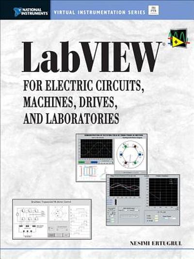 Electrical Labview LabVIEW for electric circuits, machines, drives, and laboratories ...