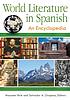 World literature in Spanish : an encyclopedia Autor: Maureen Ihrie