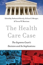 The health care case : the Supreme Court's decision and its implications