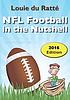 NFL football in the nutshell : (and the black... by  Louie Du Ratté 