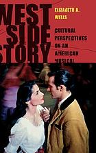 West side story : cultural perspectives on an American musical
