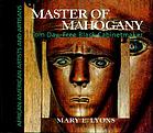 Master of mahogany : Tom Day, free Black cabinetmaker