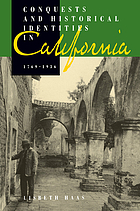Conquests and historical identities in California, 1769-1936