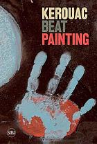 Kerouac : beat painting