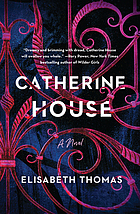 Catherine House : a Novel.