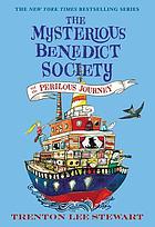 The mysterious Benedict Society and the perilous journey. Bk. 2