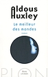 Le meilleur des mondes 저자: Aldous Huxley