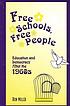 Free schools, free people : education and democracy... by  Ron Miller 