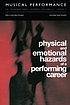 Physical and emotional hazards of a perfroming... by  Basil Tschaikov 