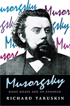Musorgsky : eight essays and an epilogue