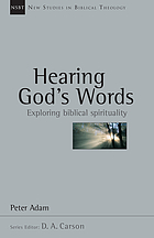 Hearing God's words : exploring biblical spirituality